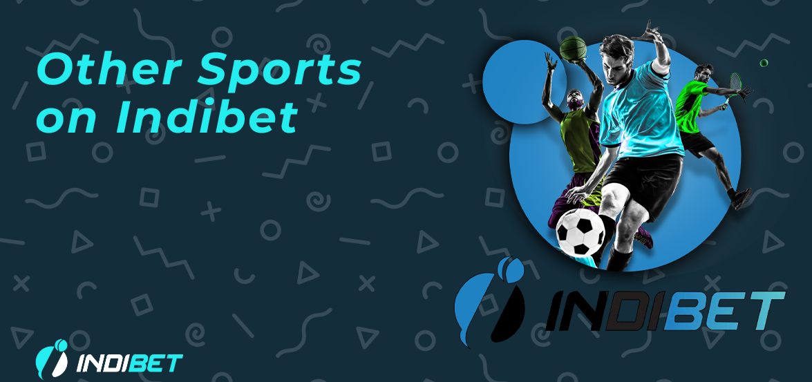 All sporting events available at Indibet